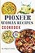 Shortcut Delicious Pioneer Woman Recipes Cookbook by Miguel Dobos