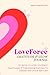 LoveForce Gratitude & Glow Journal 101 Ways to Love Yourself by Nikki Goldstein