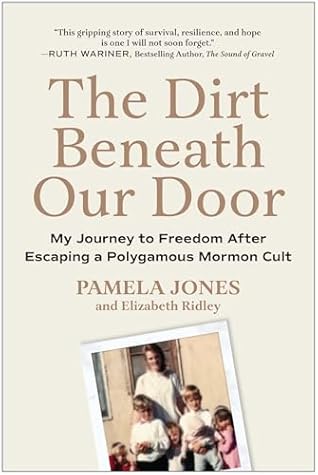 The Dirt Beneath Our Door by Pamela     Jones