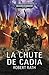 La Chute de Cadia