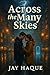 Across the Many Skies