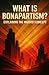 What is Bonapartism? Explaining the Marxist Concept by Caleb T. Maupin