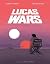 Lucas Wars: The True Story ...
