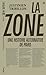 La Zone: Une histoire alternative de Paris