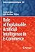 Role of Explainable Artificial Intelligence in E-Commerce (Studies in Computational Intelligence)