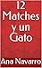 12 Matches y un Gato