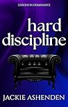 Hard Discipline: A Spicy Billionaire Age-Gap Romance