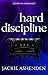 Hard Discipline: A Spicy Billionaire Age-Gap Romance