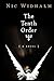 The Tenth Order: Book One o...