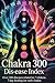 Chakra 300 dis-ease Index: ...
