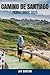 CAMINO DE SANTIAGO TRAVEL GUIDE 2025 by Jay Burton
