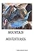 Mountain Adventures by Linda L Reiss Volin