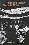 Fear and Money: A...