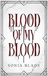 Blood of My Blood