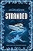 Stranded (Stranded #1)