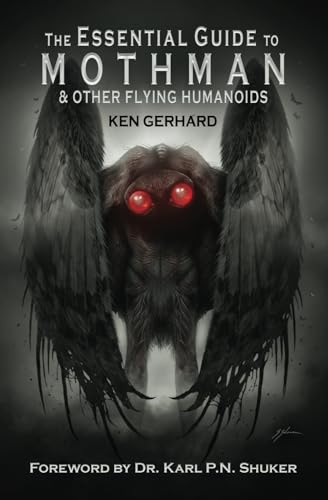 The Essential Guide to Mothman & Other Flying Humanoids (Paperback)