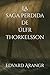 La saga perdida de Úlfr Tho...