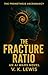 THE FRACTURE RATIO: VOLUME ...