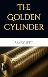 The Golden Cylinder