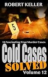 Cold Cases Solved...