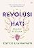 Revolusi Hati : Bagian Pertama