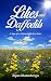 Lilies and Daffodils by Arpan Bhattacharyya
