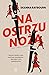 Na ostrzu noża (Na ostrzu noża, #1)