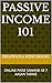 PASSIVE INCOME 101: ONLINE ...