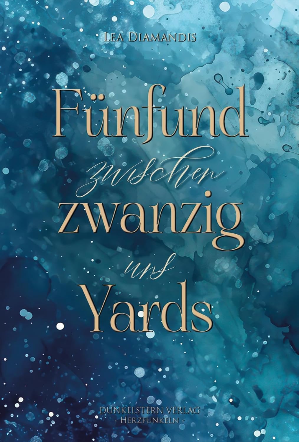 Fünfundzwanzig Yards zwischen uns