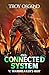 Warbreaker's Riot: A LitRPG Apocalypse Adventure (The Connected System)