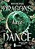 Dragons last Dance - Falle ...
