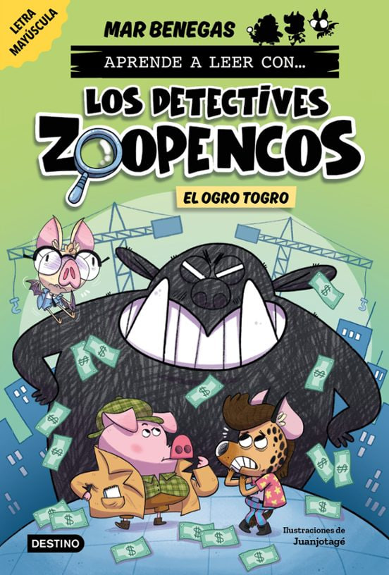 Aprende a leer con... Los detectives zoopencos! El ogro Togro (Los detectives zoopencos #7)