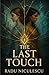 The Last Touch