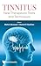 Tinnitus: New Therapeutic T...
