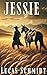 Jessie (Jessie Stout, Texas Ranger Book 1)