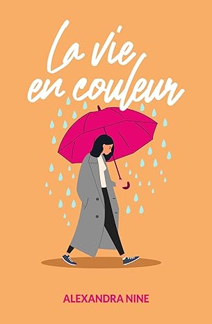 La vie en couleur (French Edition)