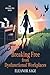 Breaking Free from Dysfunctional Workplaces by Eleanor Sage