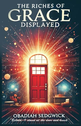The Riches of Grace Displayed (Paperback)