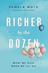 Richer by the Doz...