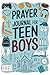 Prayer Journal For Teen Boys by Infinite Echo Publishing