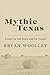 Mythic Texas