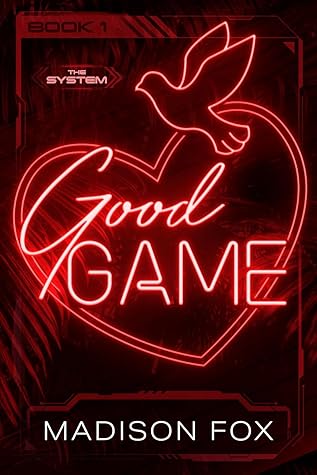 Good Game (The System, #1)
