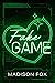 Fake Game (The System #3)