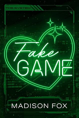 Fake Game (The System #3)