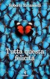 Tutta questa feli...