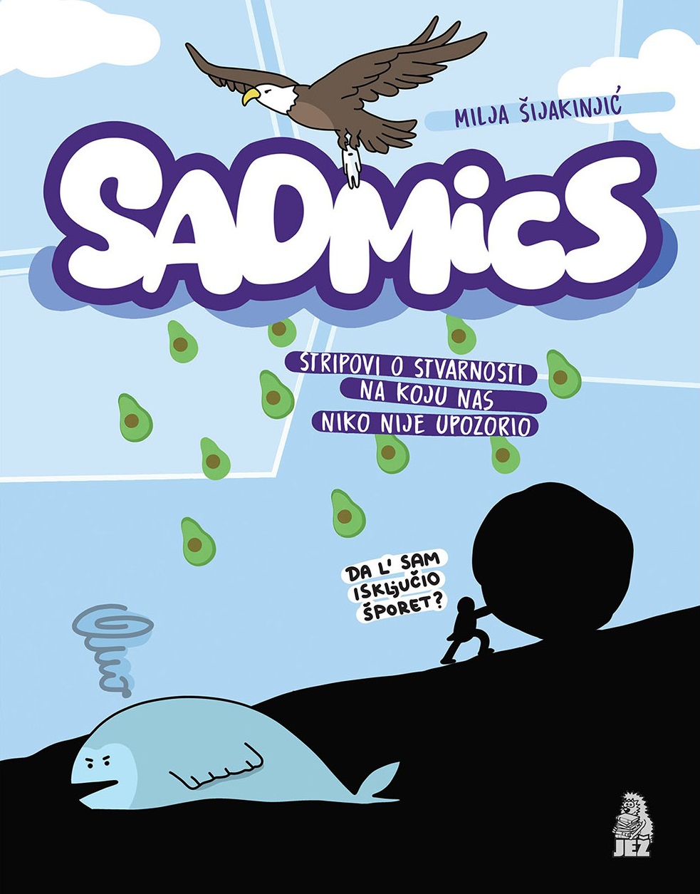 Sadmics (stripovi o stvarnosti na koju nas niko nije upozorio)