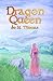 Dragon Queen (Greenwood Forest trilogy Book 1)