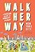 Walk Her Way New York City by Jana Mader