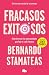 Fracasos exitosos/ Successful Failures (Spanish Edition)