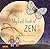 My First Book of Zen by Tracy Gallup